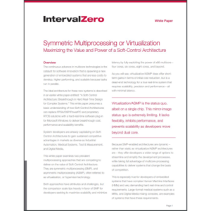 Symmetric Multiprocessing or Virtualization: Maximizing the Value and Power of a Soft-Control Architecture