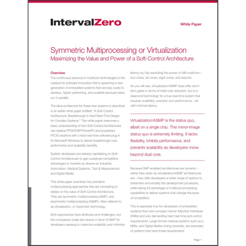 Symmetric Multiprocessing or Virtualization: Maximizing the Value and Power of a Soft-Control Architecture